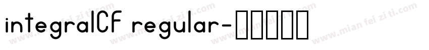 integraICF regular字体转换